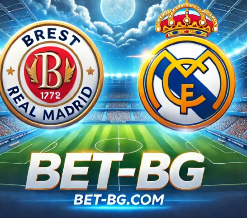 Брест - Реал Мадрид bet365 Брест - Реал Мадрид bet365